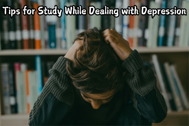 Effective ways to study efficiently while dealing with depression