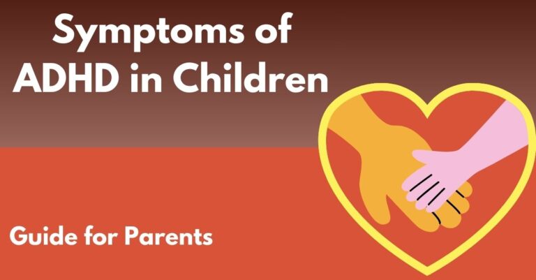 Symptoms of ADHD in Children